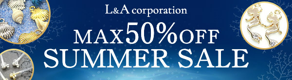 L&A corporation MAX50%OFF　サマー SALE　全品割引！